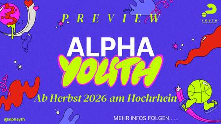 Quelle: Alpha / Ev. Kirchengemeinde Laufenburg